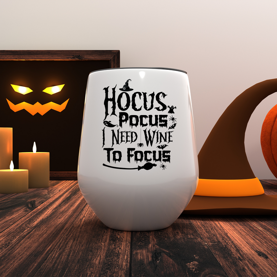 Hocus Pocus I Need Wine To Focus Wine Tumbler