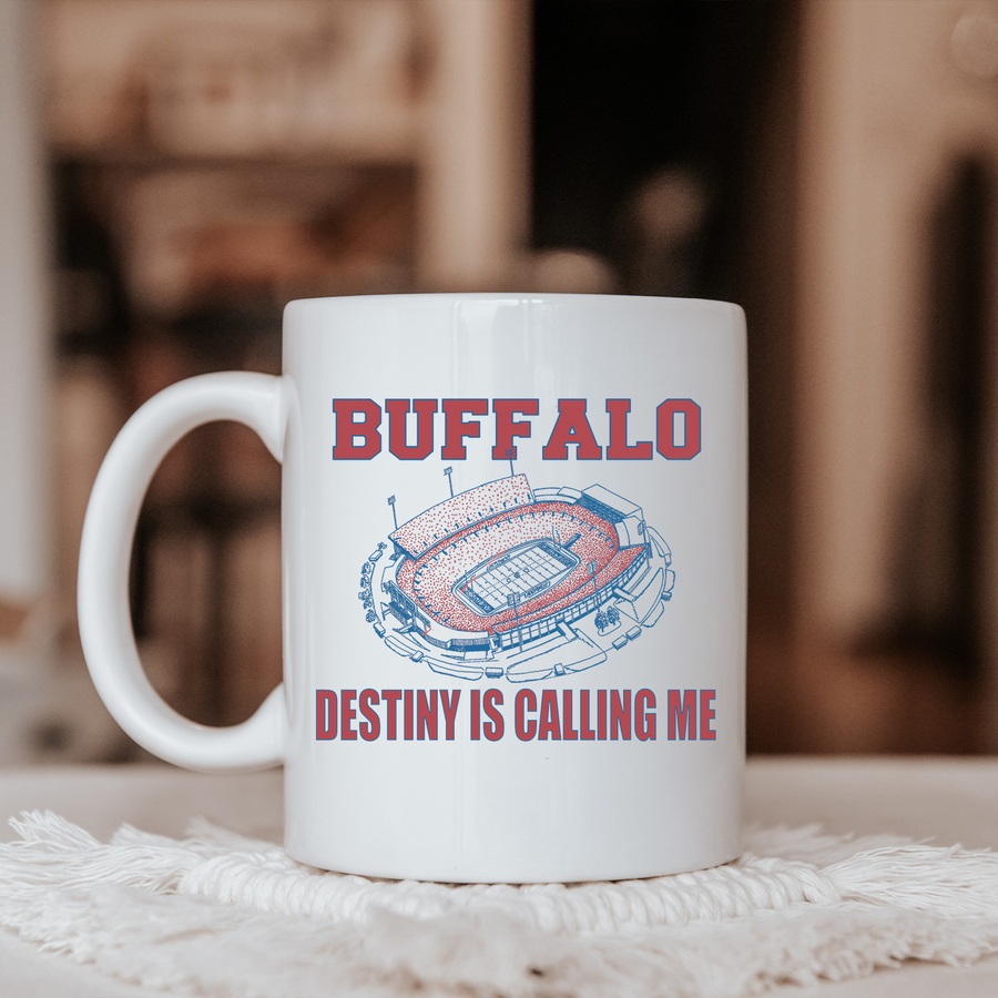 Destiny is Calling Me Buffalo Stadium 15oz Mug