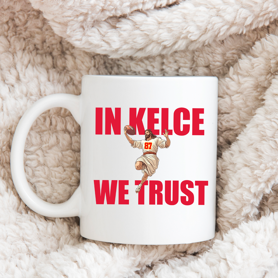In Kelce We Trust Kansas City Jesus 15oz Mug