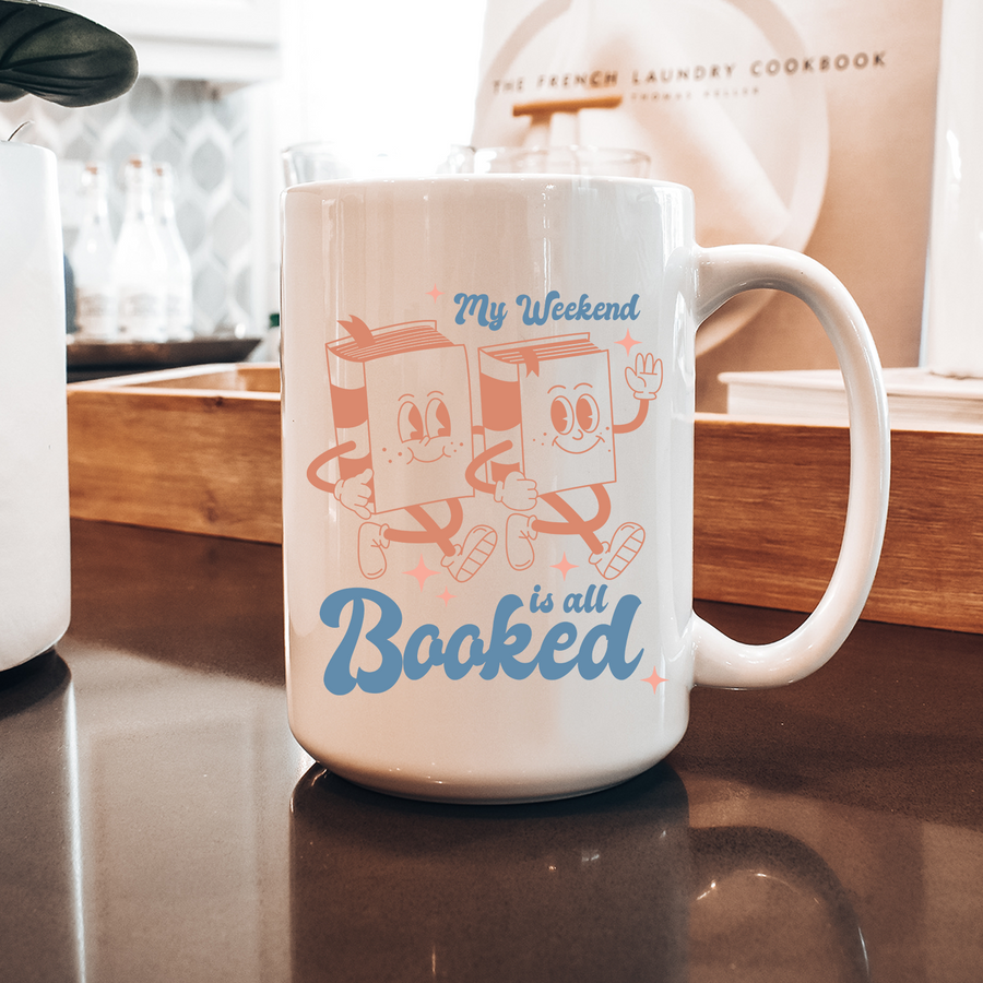 My Weekend is All Booked 15oz Mug