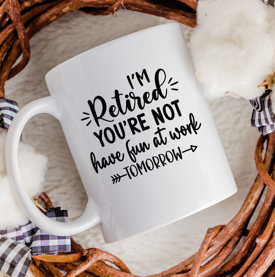 I'm Retired 15oz Mug