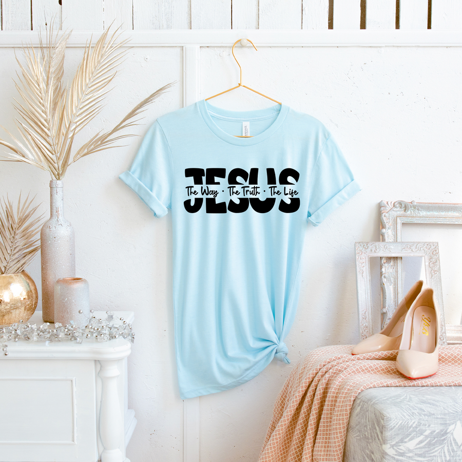 Jesus The Way The Truth The Life Unisex T-shirt