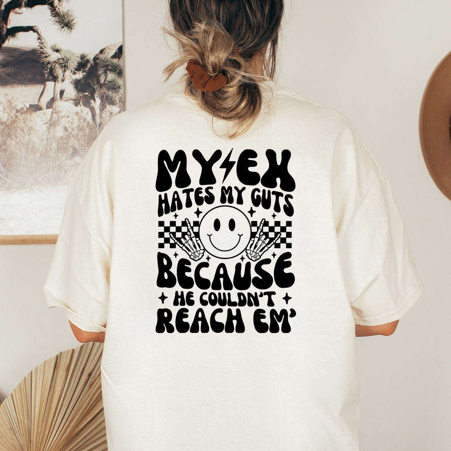 My Ex Hates My Guts Unisex T-shirt - Back Print