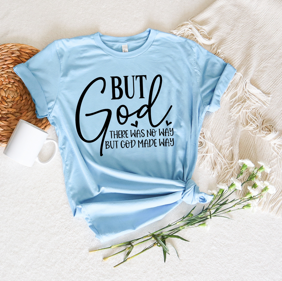 But God Unisex T-shirt
