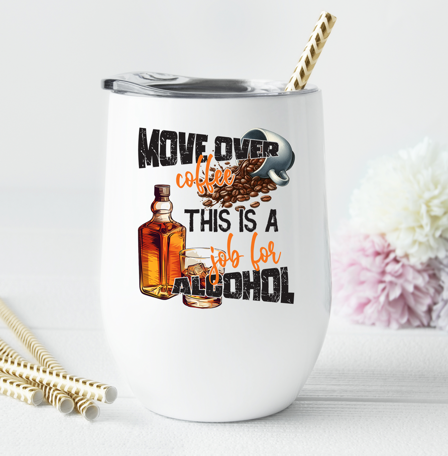 More Over Coffee Wine Tumbler