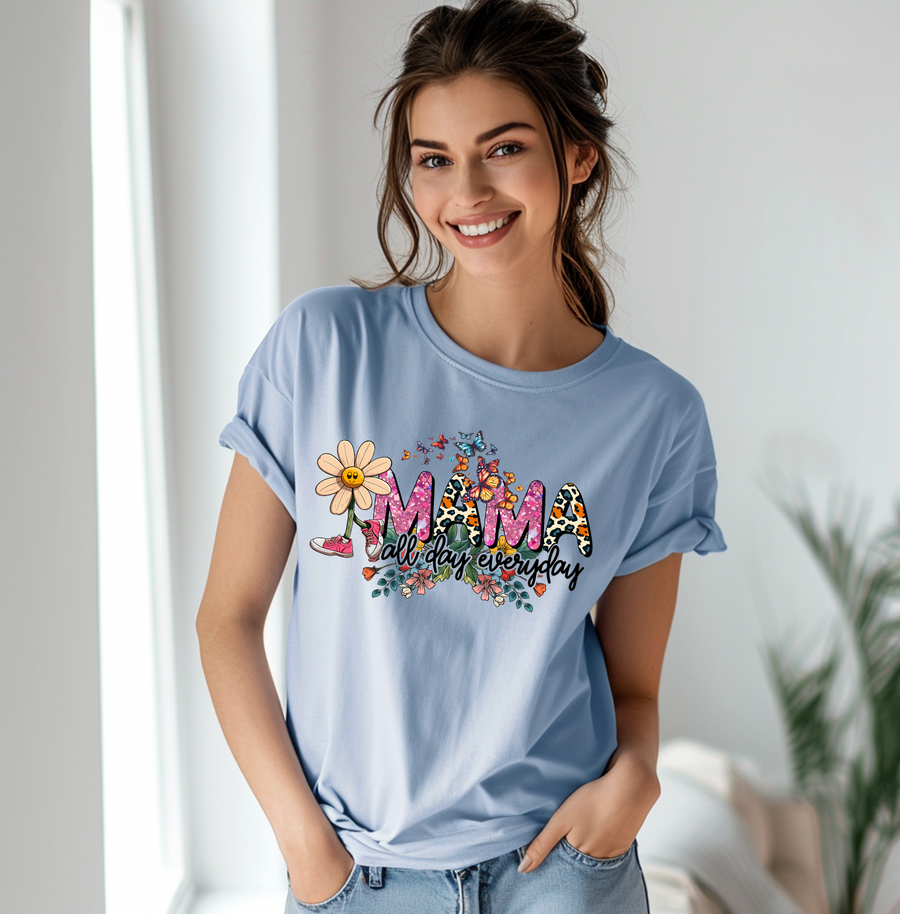 Mama All Day Everyday Unisex T-shirt