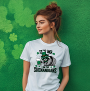 Its Me I Am the Shenanigans T-shirt