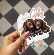 Just a girl  Sticker