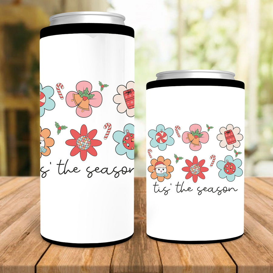 Tis The Season Flowers Can Cooler