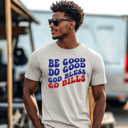 Be Good Do Good God Bless Unisex T-shirt