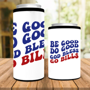 Be Good Do Good God Bless Can Cooler
