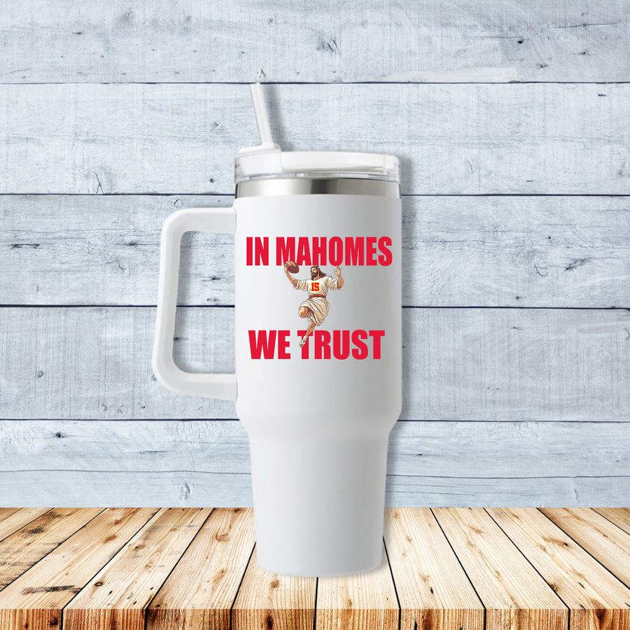 In Mahomes We Trust Kansas City Jesus 40oz Travel Mug