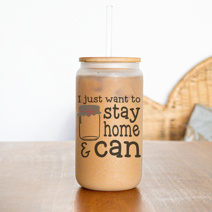 Stay Home and Can Glass Can Tumbler
