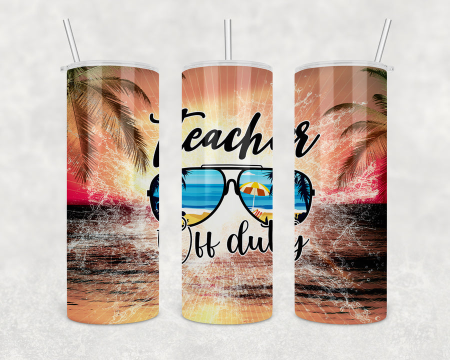 Teacher Off Duty 20oz Skinny Tumbler