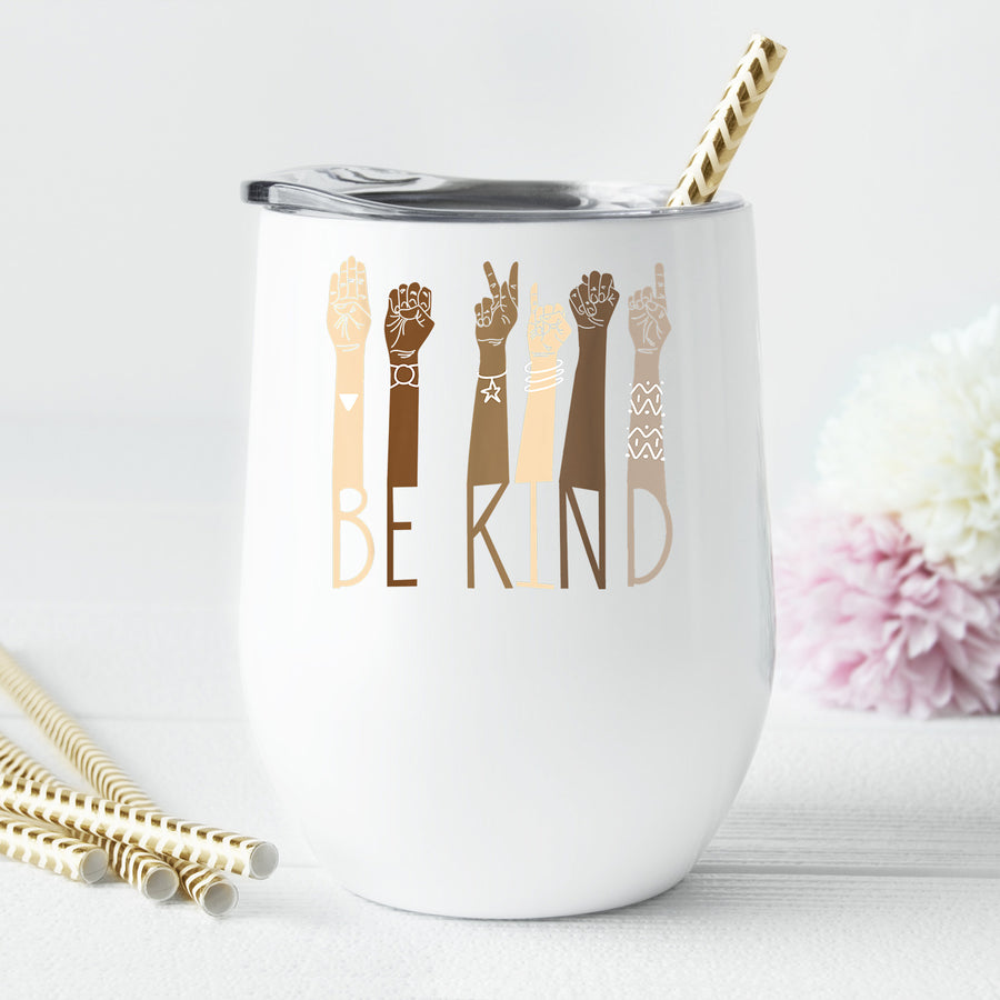 Be Kind Sign Language Wine Tumbler