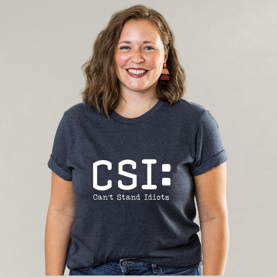 Can't Stand Idiots Unisex T-shirt
