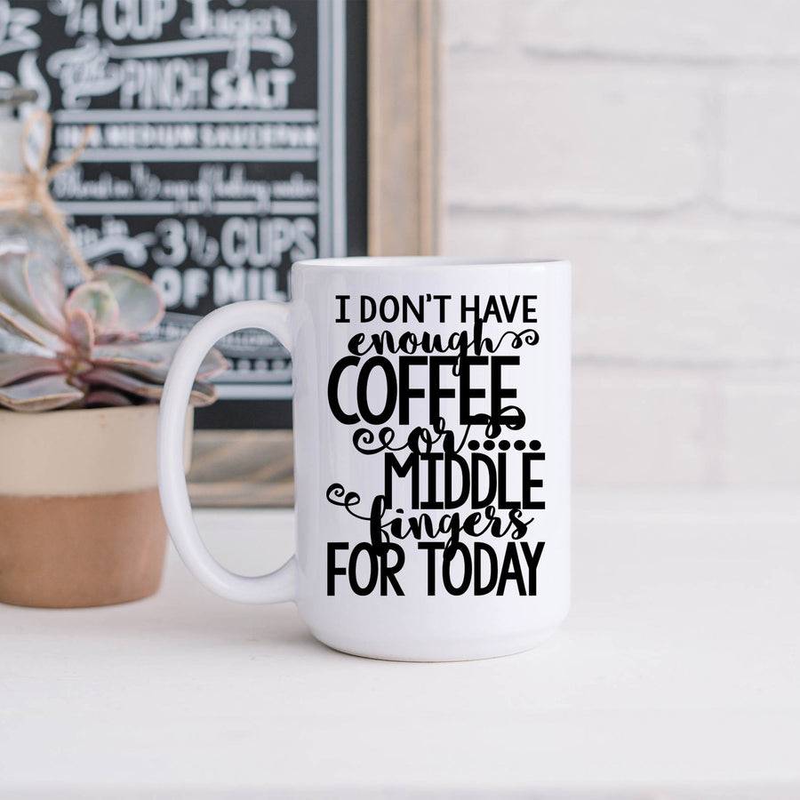 Coffee and Middle Fingers 15oz Mug