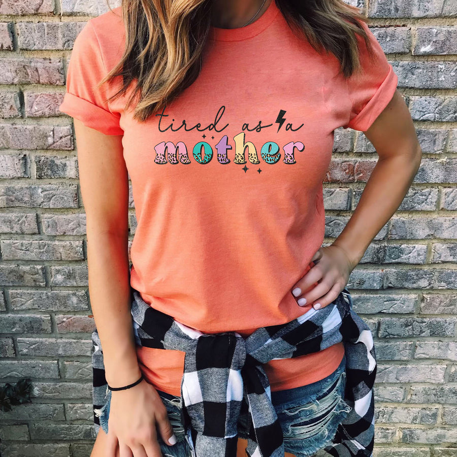 Tired as a Mother Unisex T-shirt