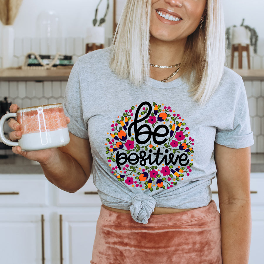 Floral Be Positive T-shirt