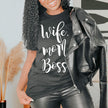 Wife Mom Boss T-shirt