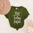 Not Today Satan T-shirt