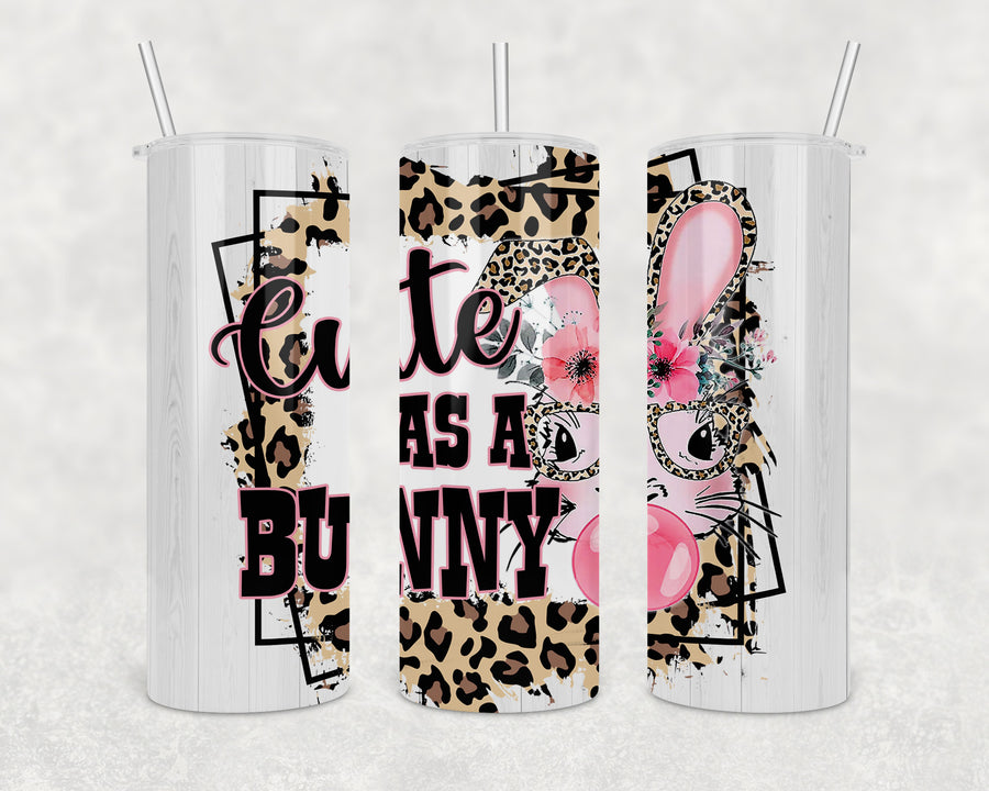 Cute As A Bunny 20oz Skinny Tumbler