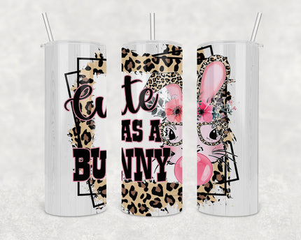 Cute As A Bunny 20oz Skinny Tumbler