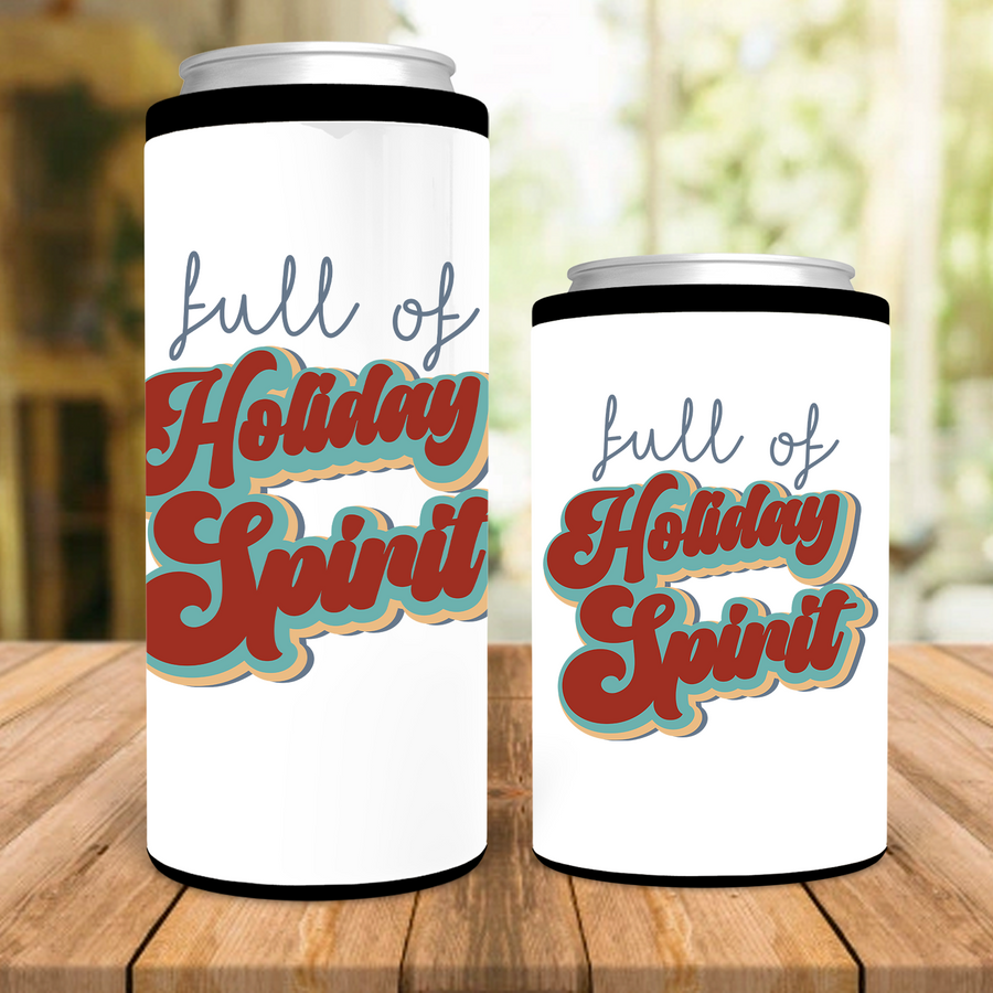 Full of Holiday Spirit Can Cooler