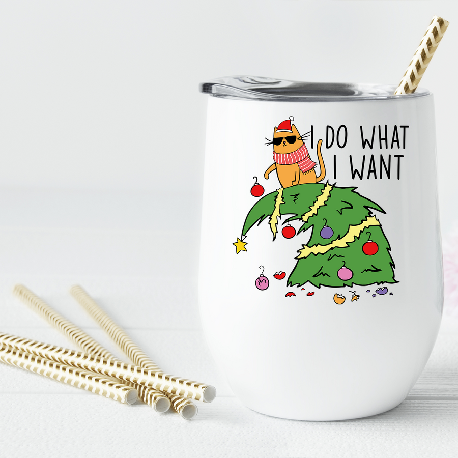 I Do What I Want Christmas Tree Wine Tumbler