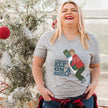 Forget Elf on a Shelf Unisex T-shirt