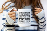 If You Heard Rumors About Me 15oz Mug