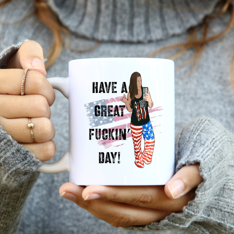 Have a Great F'ing Day 15oz Mug