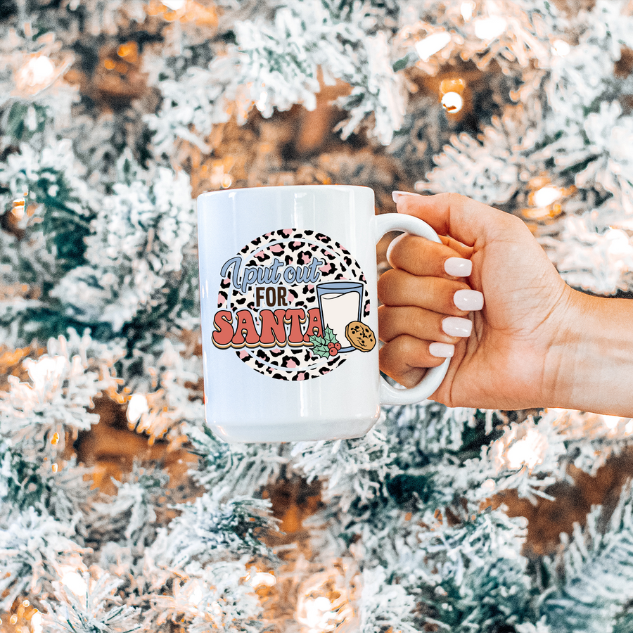 I Put Out For Santa 15oz Mug