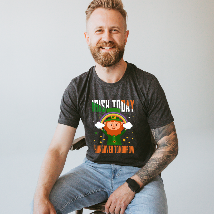 Irish Today Hungover Tomorrow Unisex T-shirt
