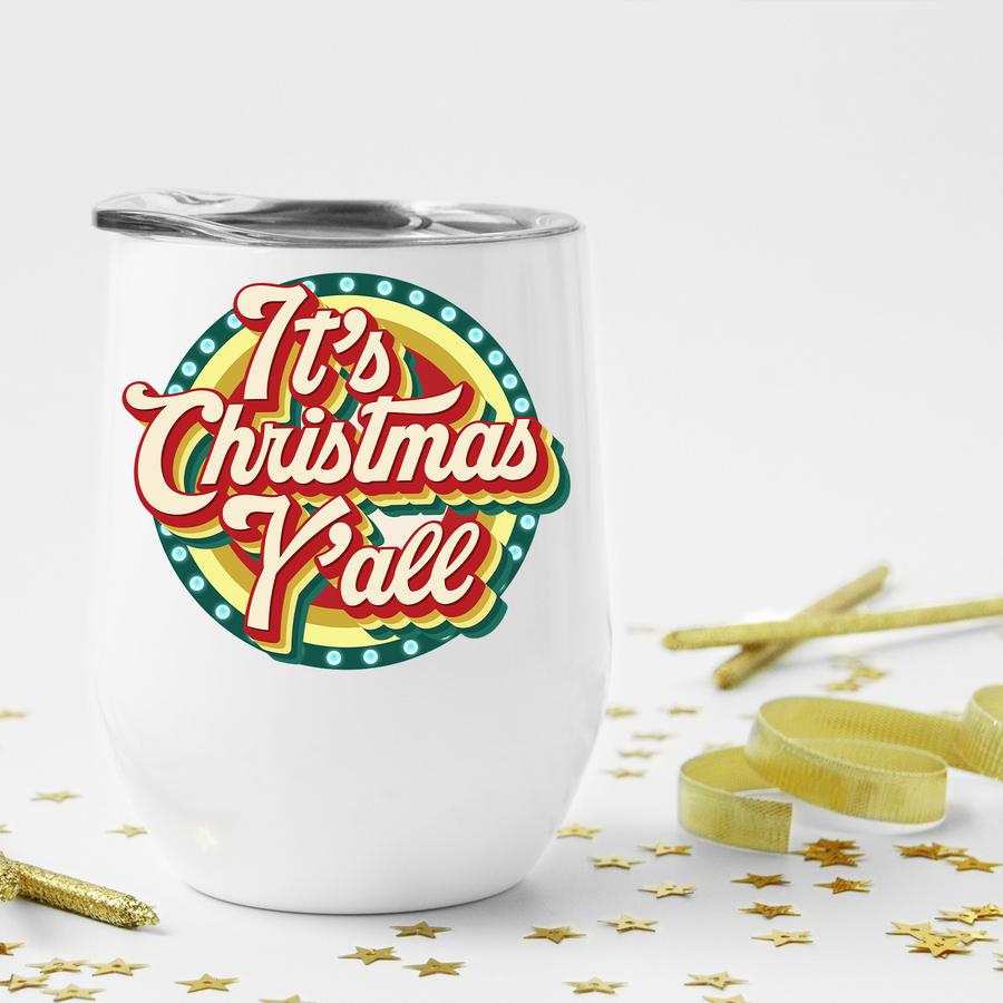 It's Christmas Y'all Wine Tumbler