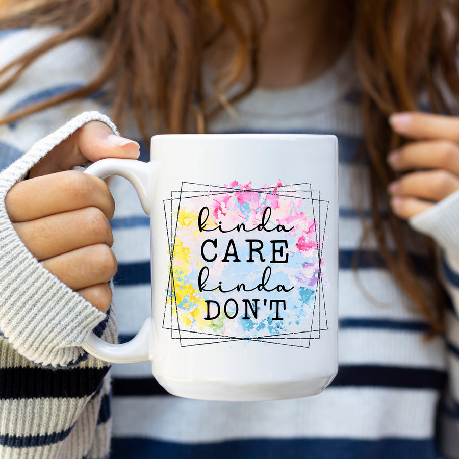 Kinda Care Kinda Don't 15oz Mug