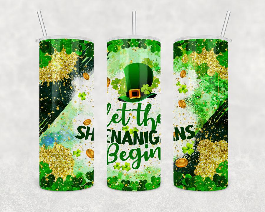 Let The Shenanigans Begin 20oz Skinny Tumbler