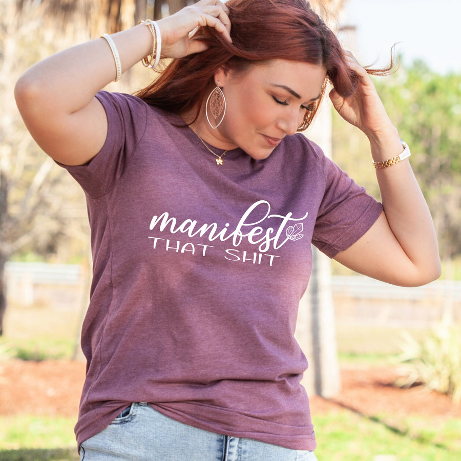 Manifest That Shit Unisex T-shirt