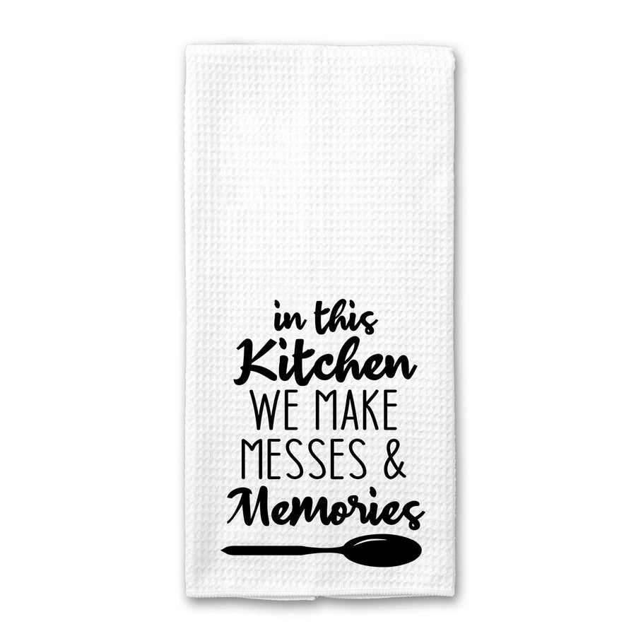 Messes and Memories Kitchen Towel