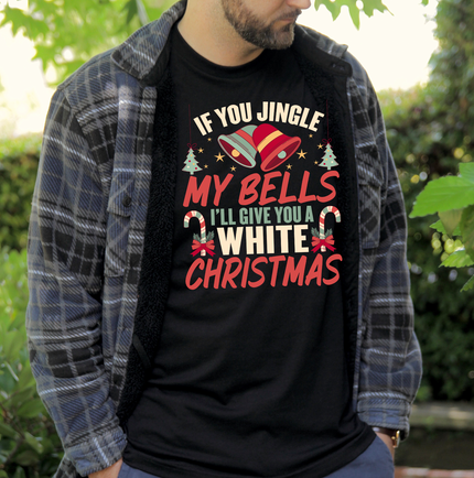 Jingle My Bells Unisex T-shirt