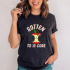 Rotten To The Core Unisex T-shirt
