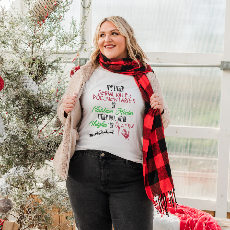 Either Way We're Sleighin' or Slayin' Unisex T-shirt
