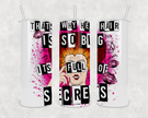 Full of Secrets 20oz Skinny Tumbler