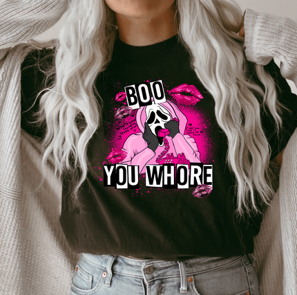 Boo You Whore Unisex T-shirt