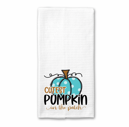 Cutest Pumpkin in the Patch Kitchen Towel