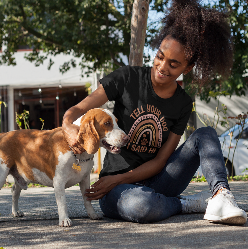 Tell Your Dog I Said Hi Unisex T-shirt