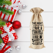 Naughty List Burlap Wine Bag