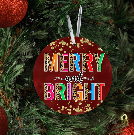 Merry and Bright - Holiday Ornament