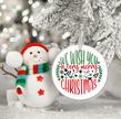 We Wish You a Merry Christmas - Holiday Ornament