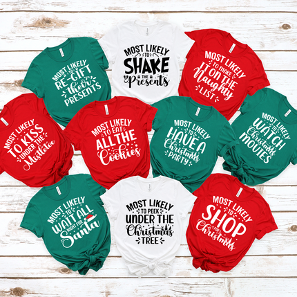 Most Likely Christmas Unisex T-shirt